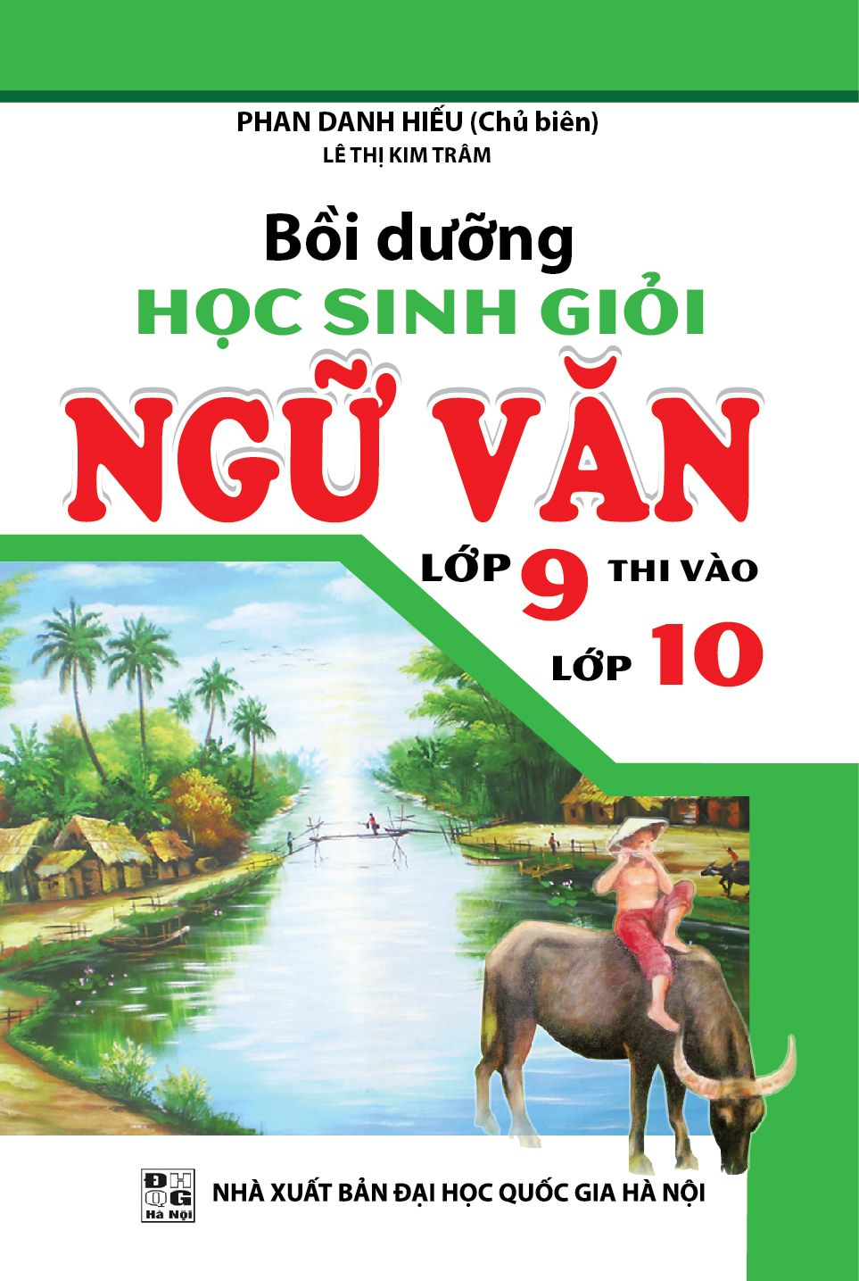  Bồi Dưỡng Học Sinh Giỏi Ngữ Văn Lớp 9 Thi Vào Lớp 10 