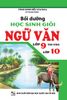 Bồi Dưỡng Học Sinh Giỏi Ngữ Văn Lớp 9 Thi Vào Lớp 10 