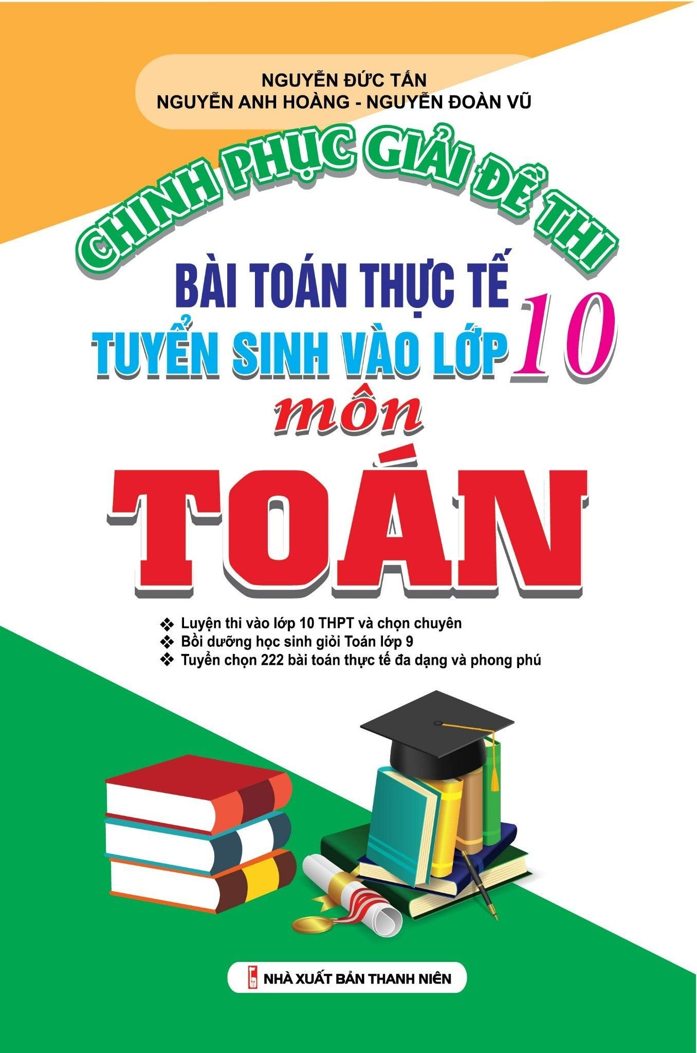  Chinh Phục Giải Đề Thi Bài Toán Thực Tế Tuyển Sinh Vào Lớp 10 Môn Toán 