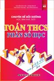  Chuyên Đề Bồi Dưỡng Học Sinh Khá, Giỏi Toán THCS Phần Số Học 