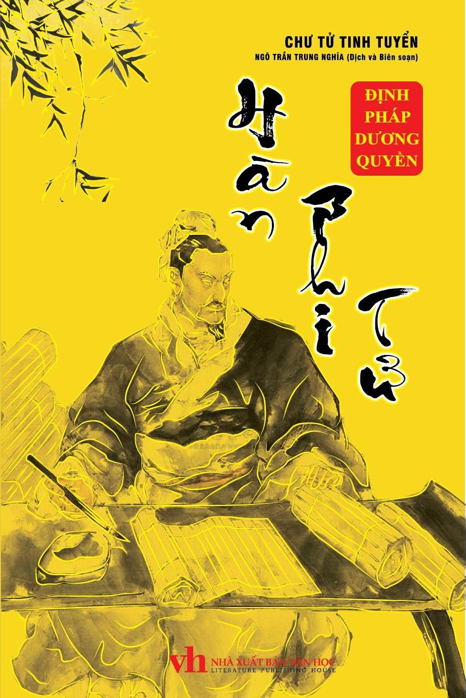  Chư Tử Tinh Tuyền: Hàn Phi Tử - Định Pháp Dương Quyền (Bìa cứng) 