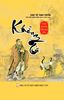  Chư Tử Tinh Tuyền: Khổng Tư - Văn Hành Trung Tín (Bìa cứng) 