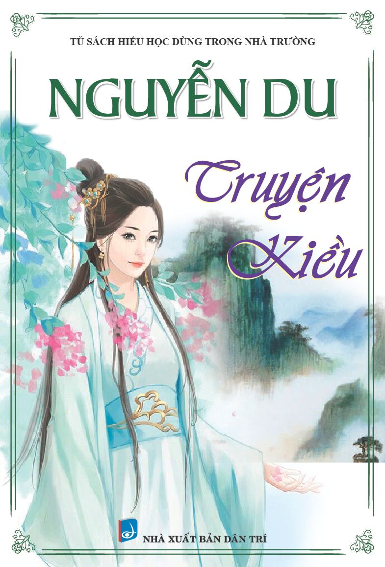  Truyện Kiều ( Nguyễn Du ) 