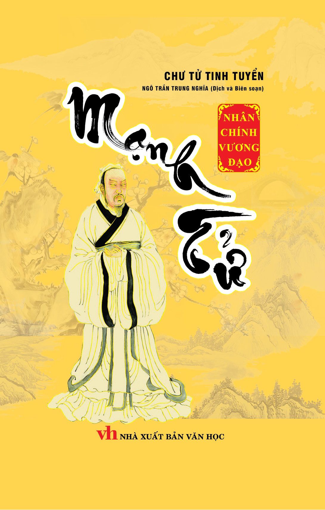  Chư Tử Tinh Tuyền: Mạnh Tử - Nhân Cính Vương Đạo (Bìa cứng) 