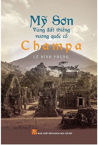  Mỹ Sơn Vùng Đất Thiêng Vương Quốc Cổ Champa 