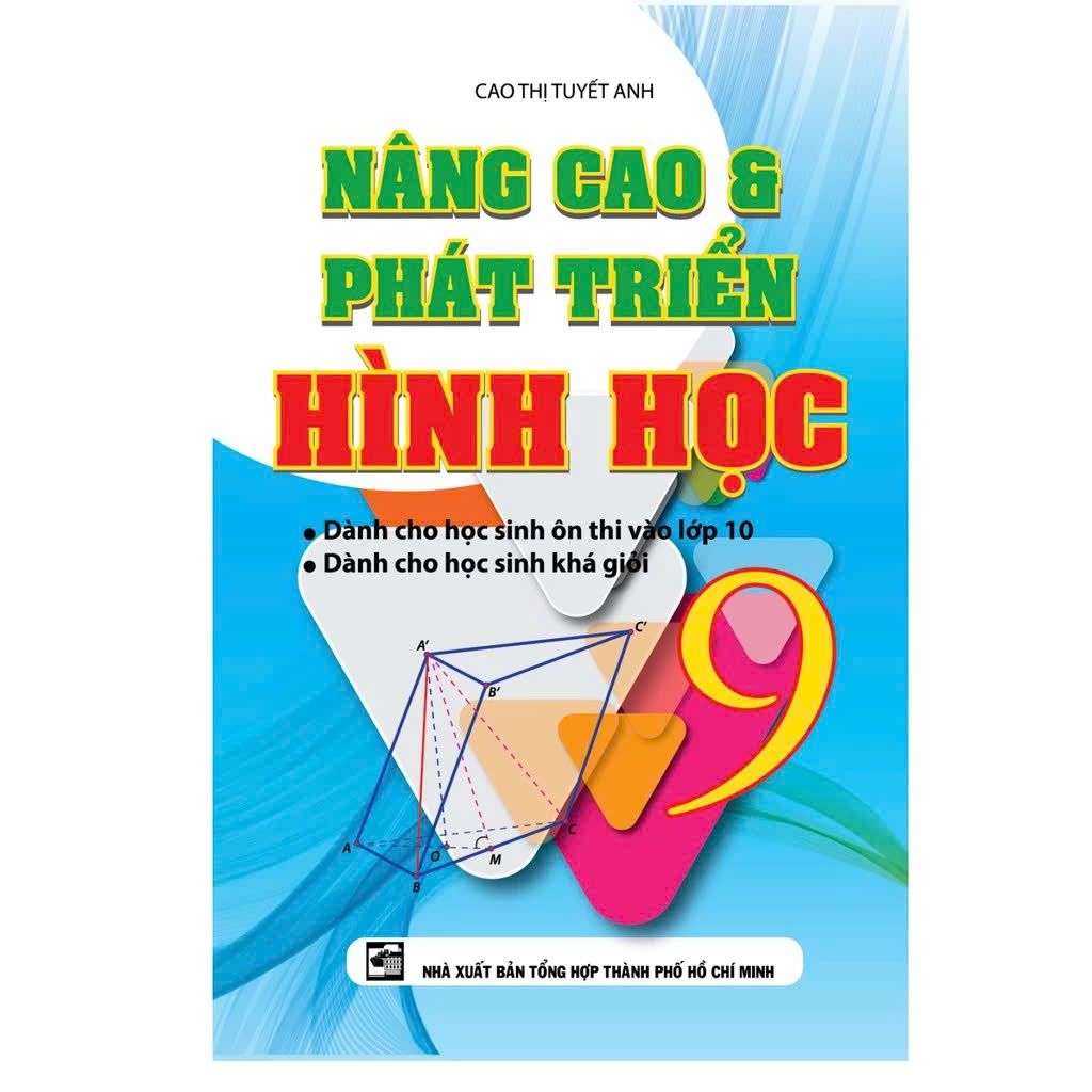  Nâng Cao Và Phát Triển Hình Học 9 