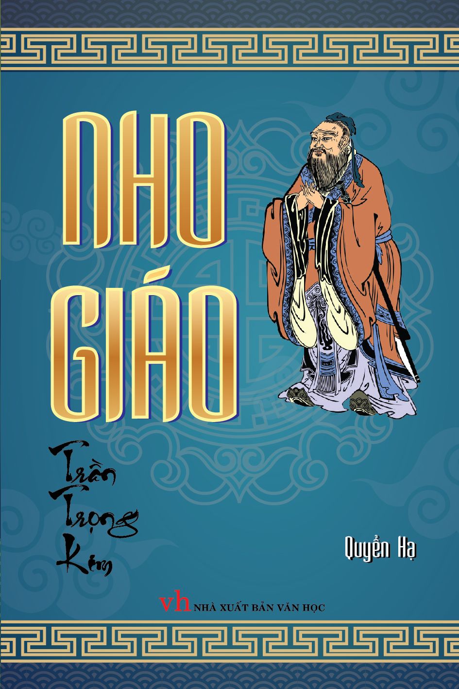  Nho Giáo - Quyển Hạ (Bìa cứng) 