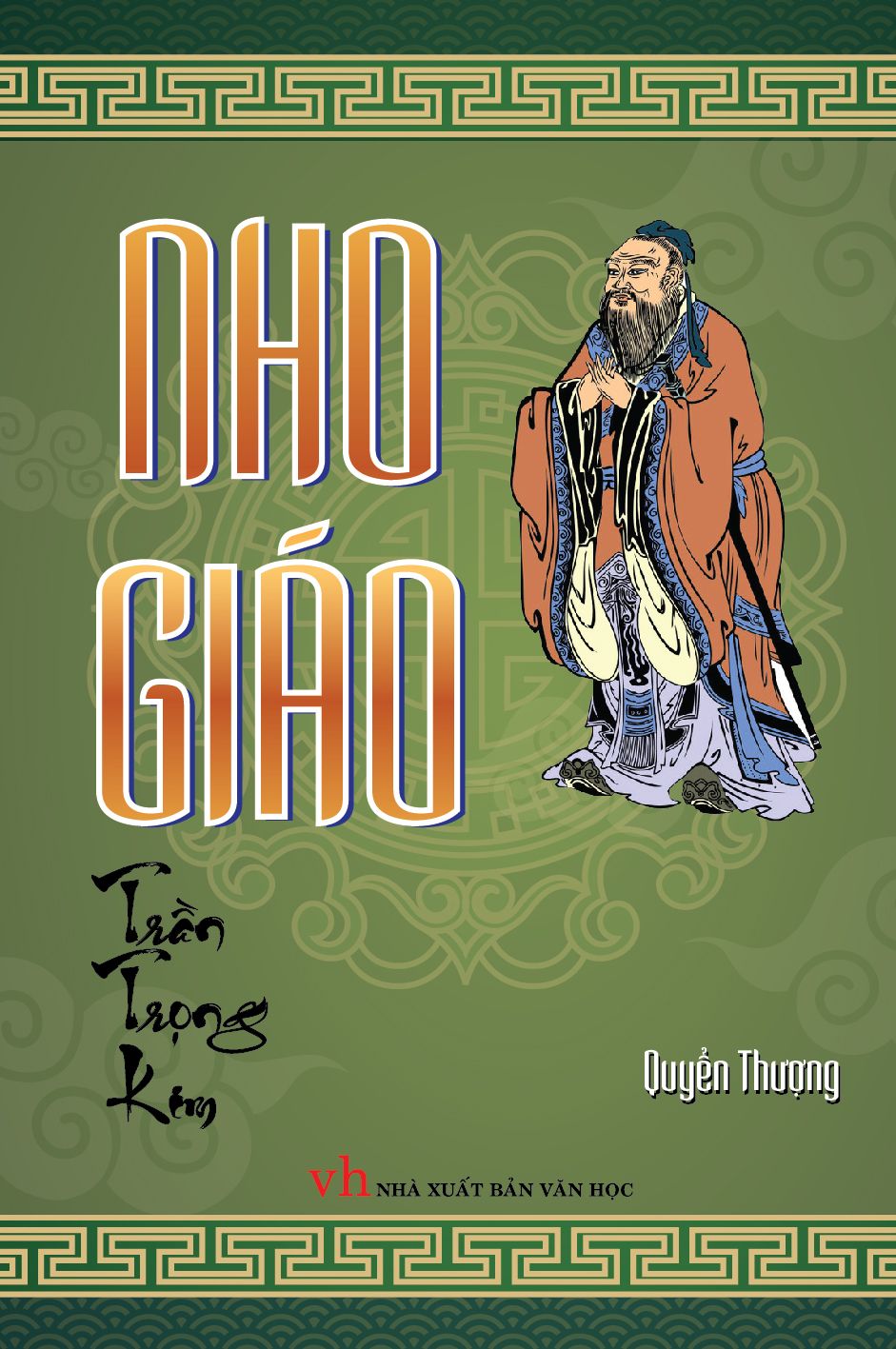  Nho Giáo - Quyển Thượng (Bìa cứng) 