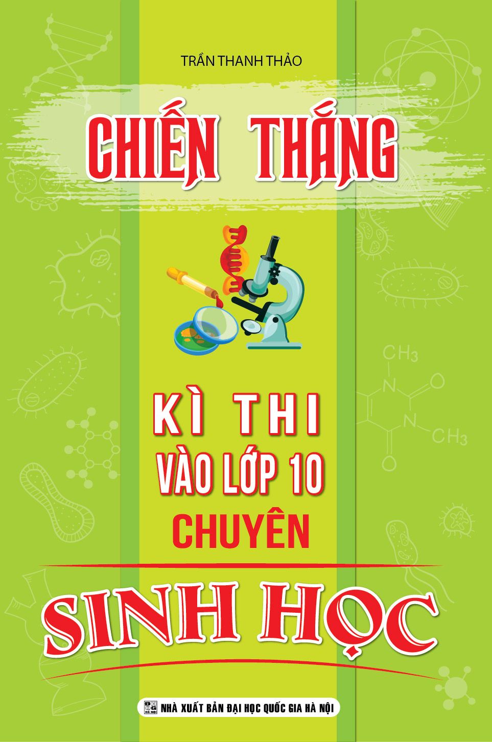  Chiến Thắng Kì Thi 9 Vào 10 Chuyên Sinh Học 