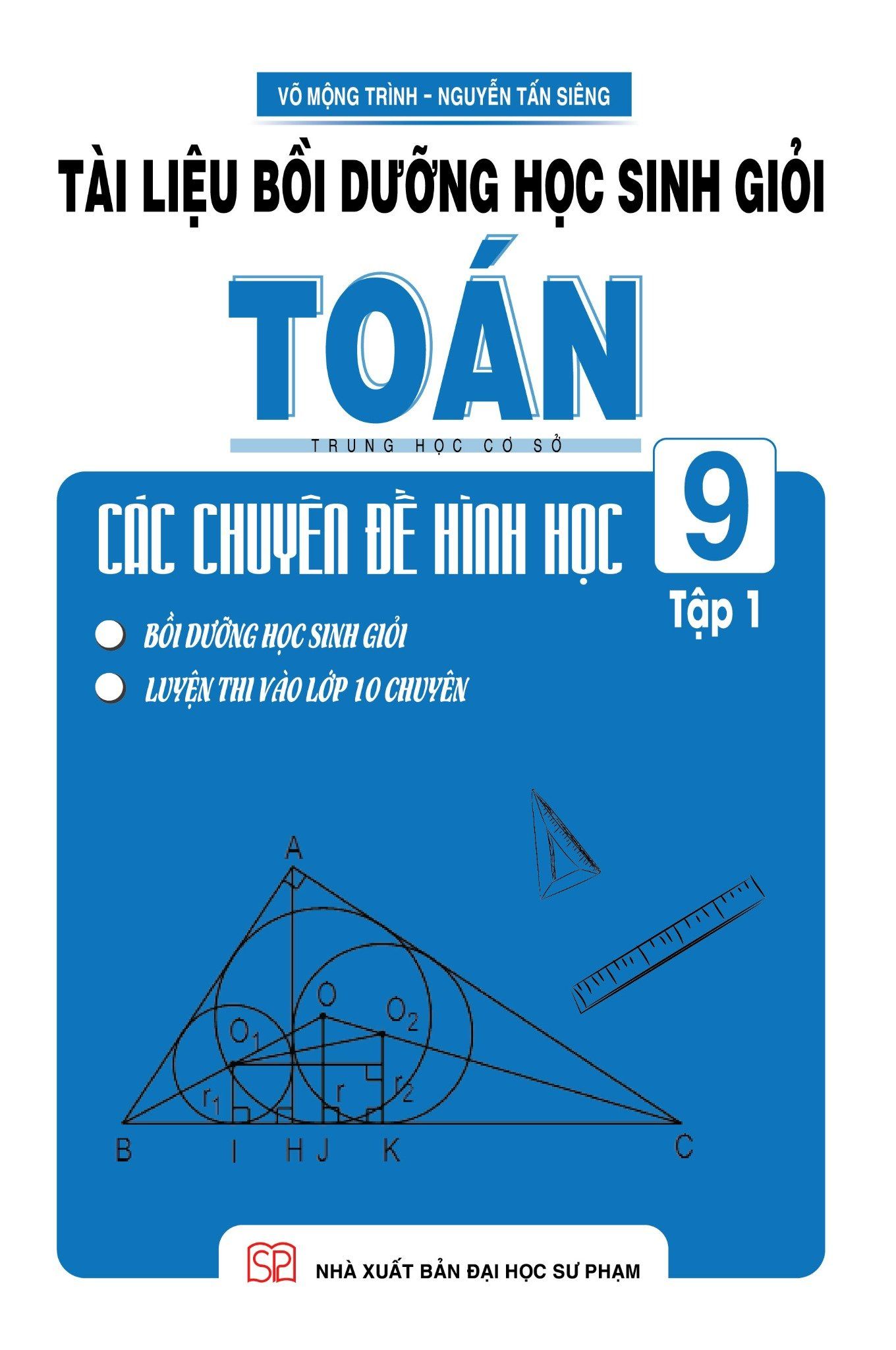  Tài Liệu Bồi Dưỡng Học Sinh Giỏi Toán THCS Các Chuyên Đề Hình Học 9 Tập 1 