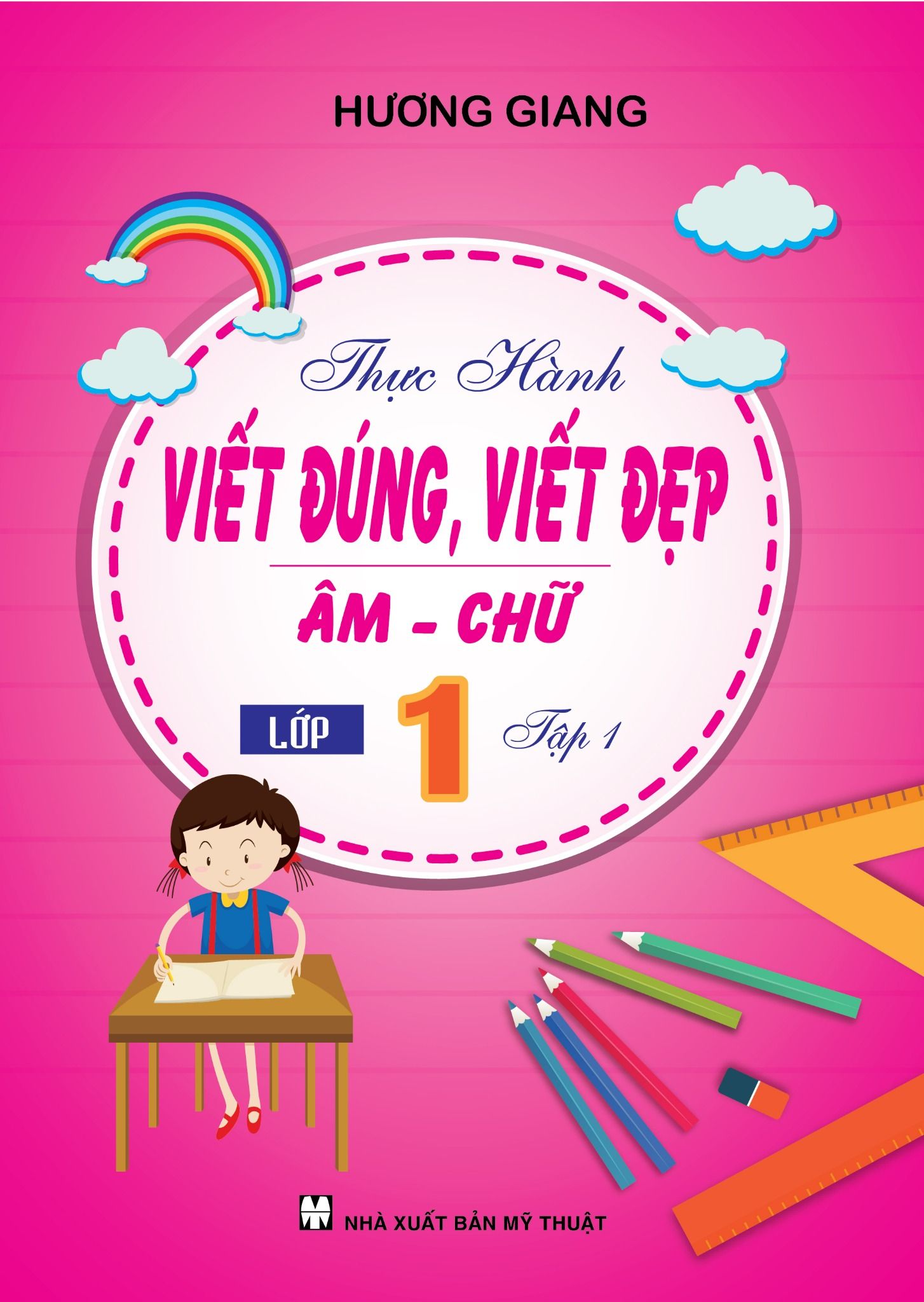 Thực Hành Viết Đúng, Viết Đẹp: Vần (Lớp 1 Tập 1) 