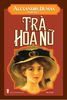  Trà Hoa Nữ 