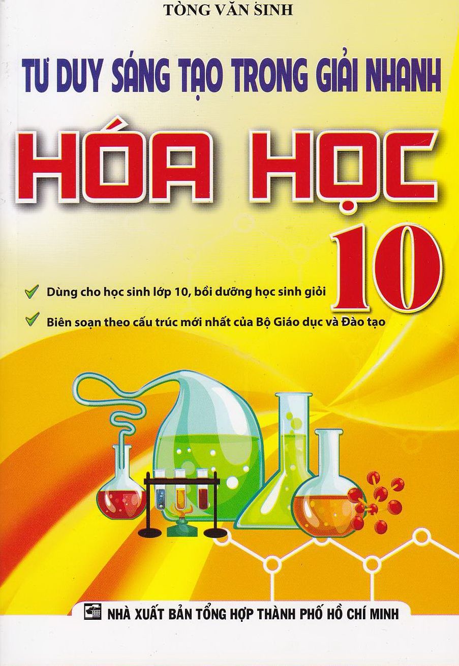 Tư Duy Sáng Tạo Trong Giải Nhanh Hóa Học Lớp 10 