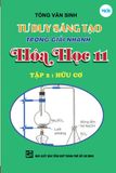  Tư Duy Sáng Tạo Trong Giải Nhanh Hóa Học 11 Tập 2 (Hữu Cơ) 