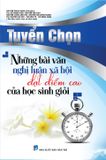  Tuyển Chọn Những Bài Văn Nghị Luận Xã Hội Đạt Điểm Cao Của Học SInh Giỏi 
