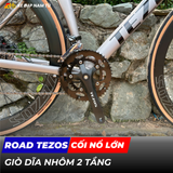  XE ĐẠP ĐUA ROAD TEZOS - TAY LÁI LIỀN PÔ TĂNG 