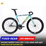  Xe đạp Fixgear Life Miracle 