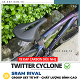  XE ĐẠP ĐUA TWITTER CYCLONE [2025] GROUP SRAM RIVAL, KHUNG SƯỜN CARBON 