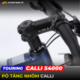 XE  ĐẠP TOURING CALLI S4000 - KHUNG NHÔM, CÀNG NHÔM SIÊU NHẸ, CỐI NỔ LỚN 