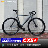  XE ĐẠP FIXED GEAR MAGICBROS CX5 PLUS 
