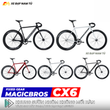  XE ĐẠP FIXED GEAR MAGICBROS CX6 KHUNG NHÔM 