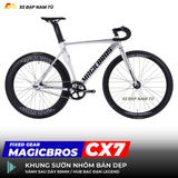  XE ĐẠP FIXED GEAR MAGICBROS CX7 KHUNG NHÔM BẢN DẸP 