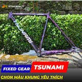  FIXED GEAR TSUNAMI CHÍNH HÃNG 
