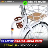  XE ĐẠP NỮ CALIFA MISA BÁNH 26IN, KÈM RỔ VÀ ĐỆM BAGA SAU 