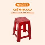  Ghế Cao Nhựa Dày, Bền - Nhiều Màu Sắc - Nhựa Chính Phẩm - Nhựa Vĩ Hưng 