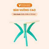  Bàn Nhựa Vuông Cao Nhựa Vĩ Hưng Bền Đẹp, Tiện Dụng, Đa Năng 