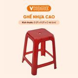 Ghế Cao Nhựa Dày, Bền - Nhiều Màu Sắc - Nhựa Chính Phẩm - Nhựa Vĩ Hưng 