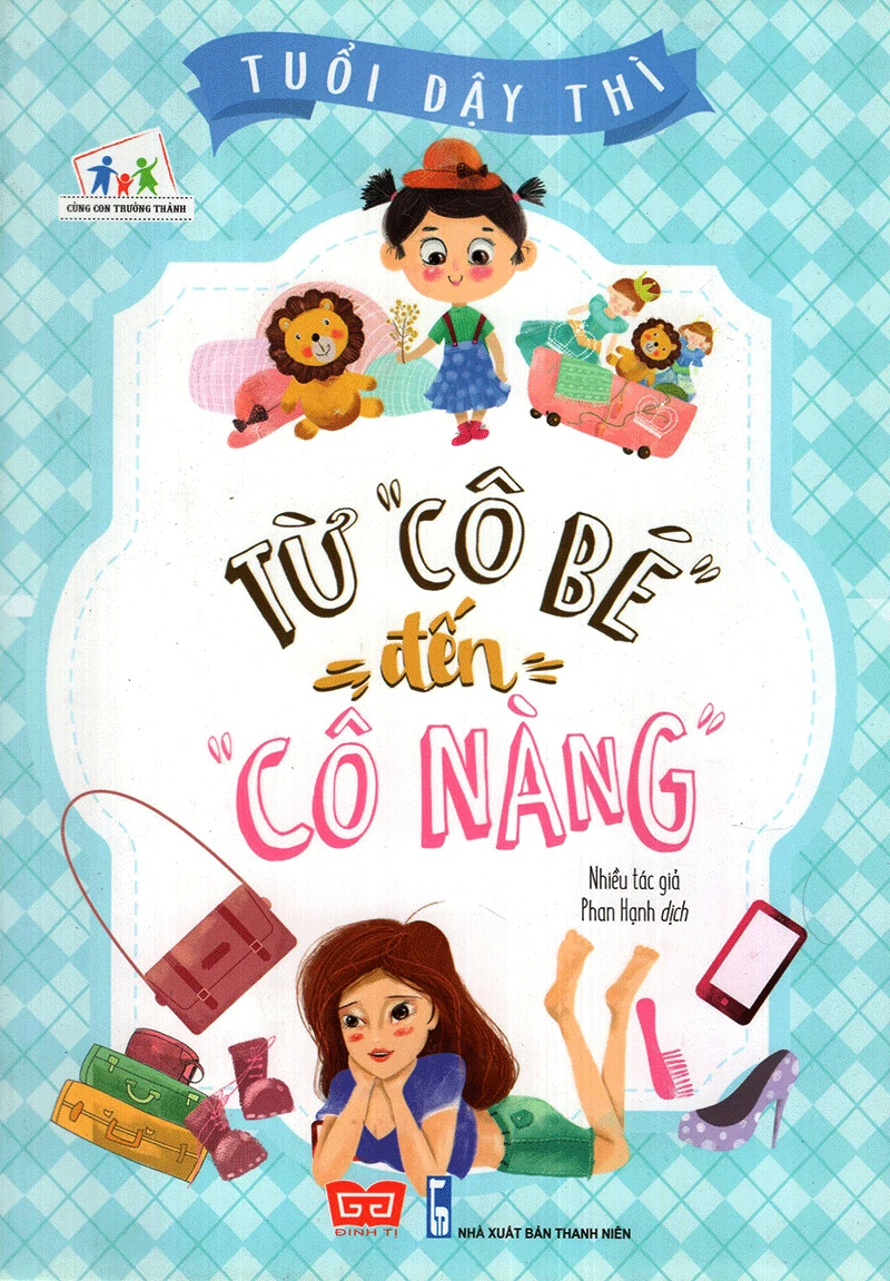 Tuổi Dậy Thì - Từ “Cô Bé" Đến "Cô Nàng"