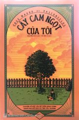 Combo Sách - Cây Cam Ngọt Của Tôi (Phần 1) và Sưởi Ấm Mặt Trời (Phần 2)