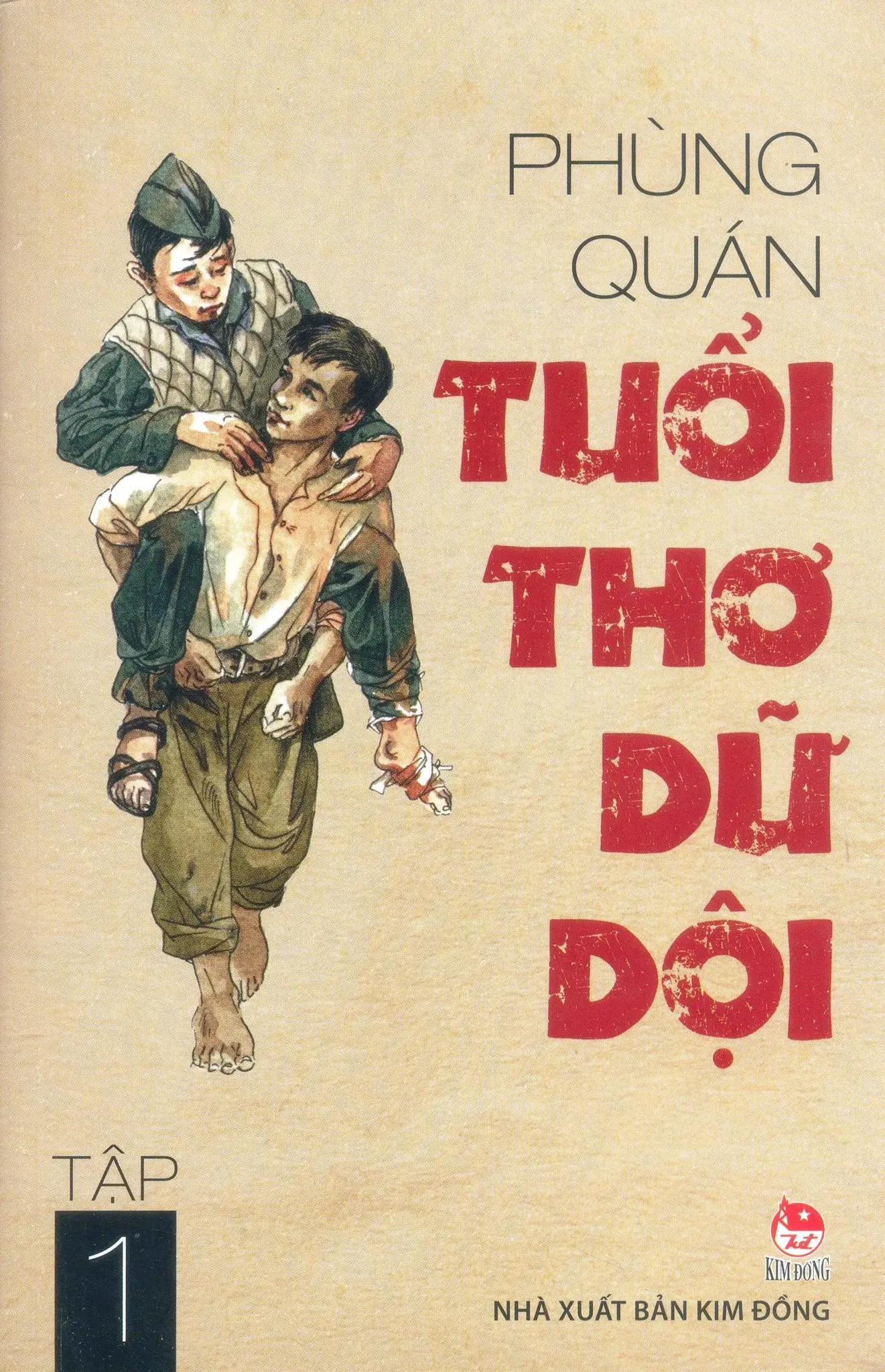 Tuổi Thơ Dữ Dội - Tập 1 (Tái Bản 2019)