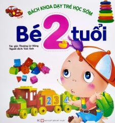 Bách Khoa Dạy Trẻ Học Sớm - Bé 2 Tuổi
