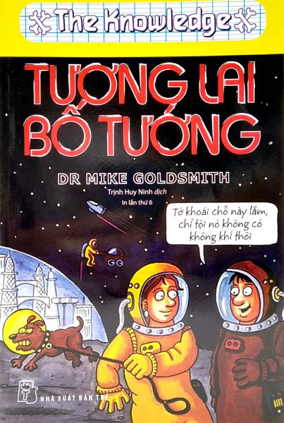 The Knowledge - Tương Lai Bố Tướng (Tái Bản 2021)