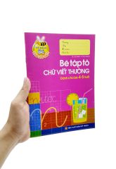 Tủ Sách Cho Bé Vào Lớp 1 - Bé Tập Tô Chữ Viết Thường - Dành Cho Bé 4-5 Tuổi (Tái Bản 2022)
