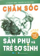 Chăm Sóc Sản Phụ Và Trẻ Sơ Sinh