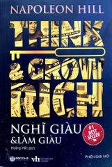 Think And Grow Rich - Nghĩ Giàu Và Làm Giàu