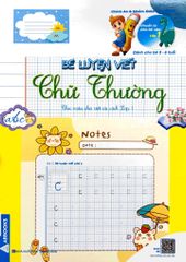 Chuẩn Bị Cho Bé Vào Lớp 1 - Dành Cho Bé 5-6 Tuổi - Bé Luyện Viết Chữ Thường