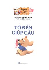 Dạy Con Bằng Kể Chuyện - Tớ Đến Giúp Cậu