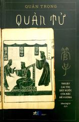 Quản Tử - Thuật Cai Trị Đất Nước Của Bậc Quân Vương