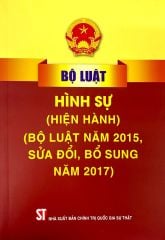 Bộ Luật Hình Sự (Hiện Hành) (Sửa Đổi, Bổ Sung Năm 2017)
