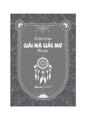 10 Phút Tự Học Giải Mã Giấc Mơ Mỗi Ngày