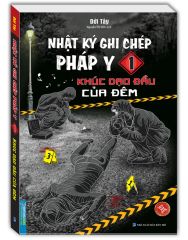Nhật Ký Ghi Chép Pháp Y - Tập 1 - Khúc Dạo Đầu Của Đêm