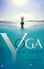 Yoga An Thần (Tái Bản)
