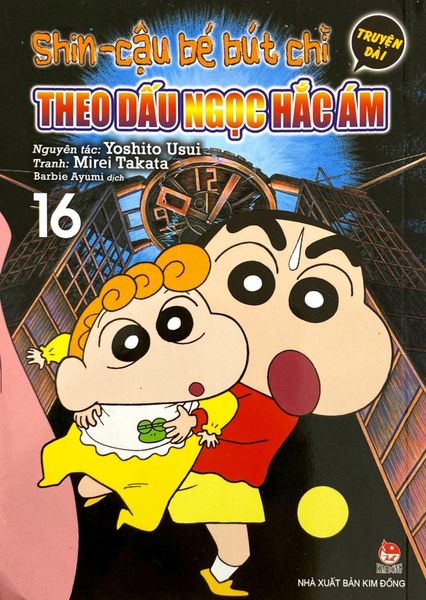 Shin - Cậu Bé Bút Chì - Truyện Dài - Tập 16 - Theo Dấu Ngọc Hắc Ám
