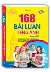 168 Bài Luận Tiếng Anh Hay Nhất (Tái Bản 2024)
