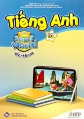 Tiếng Anh 10 I-Learn Smart World - Workbook (Sách Bài Tập)