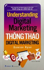 Understand Digital Marketing - Thông Thạo Digital Marketing